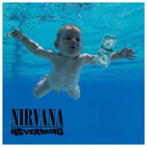 Nirvana nevermind 1991 grunge-not-dead
